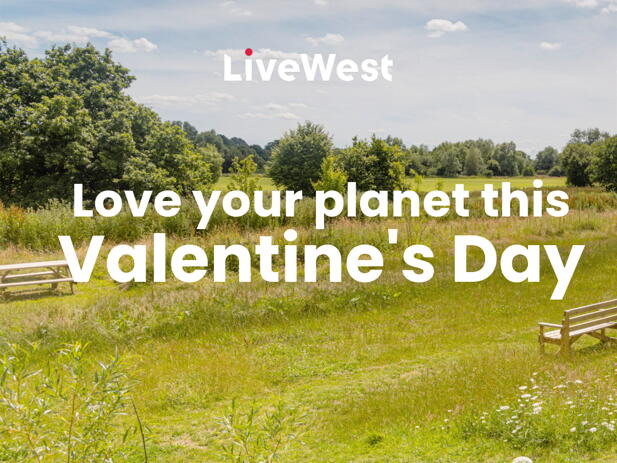 Love your planet this Valentine’s Day 
